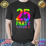 25 Birthday 25 Party Crew Squad 25th Bday Group Tie Dye T-Shirt