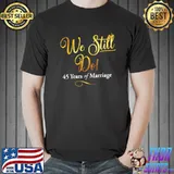 45th Wedding Anniversary, 45 Years Of Marriage Travel T-Shirt