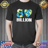 8 Billion Lover People Planet Earth Heart Population T-Shirt