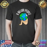 8 Billion People Earth Human T-Shirt
