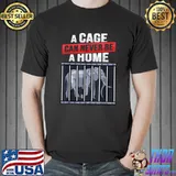 A cage can never be a home for a anti zoo activist T-Shirt