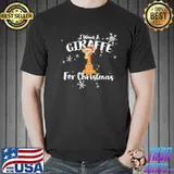 All I want is a giraffe for christmas classic shirt