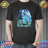 Ava warrior nun TV series best quotes in this life or the next sister beatrice artwork classic shirt
