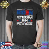 Biden Fetterman 2024 It's A No Brainer Vote Stars Red And Blue T-Shirt