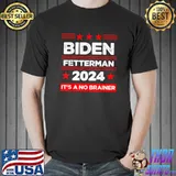 Biden Fetterman 2024 It's No Brainer Political Stars T-Shirt