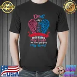 Dad My Angel He May Be Out Of My Sight Gone From My Heart Wings T-Shirt