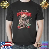 Death by overthinking dia de los muertos skull shirt