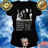 Dissent Like Ruth Speak Like Michelle Create Like Fride Justice Like Maya Soar Like Amelia Signature Shirt Ladies tee