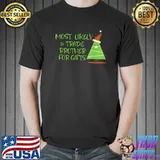 Family Holiday Most Likely To Trade Brother For Gìts Xmas Tree Santa Hat T-Shirt