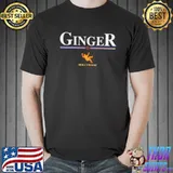 Ginger hollywood 2022 classic shirt