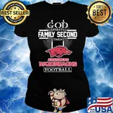 God First Family Second Then Arkansas Razorbacks Football Shirt Ladies tee