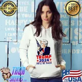He will come back stronger in 2024 support Trump classic s Hoodie