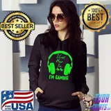 Heaphone green i can't hear you i'm gaming video gamer T-Shirt Hoodie