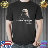 Henry cavill leaving the witcher geralt of rivia shirt