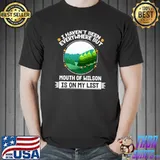 I Haven't Been Everywhere But Mouth Of Wilson Is On My List Outdoor Trees T-Shirt