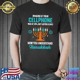 Imagine if your cellphone 8 days understand jewish hanukkah chanukah T-Shirt