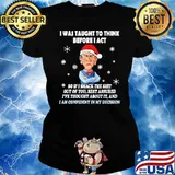 Jeff Dunham I Was Taught To Think Before I Act Christmas Shirt Ladies tee