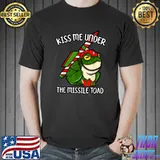 Kiss Me Under The Missile Toad Frog Christmas Holiday Joke T-Shirt