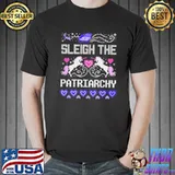 Love sleigh the patriarchy ugly christmas jumper clasisc shirt