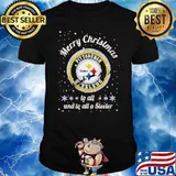 Meery Christmas To All And To All A Steeler Shirt