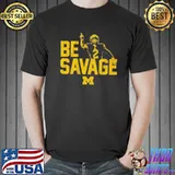 Michigan Football blake corum be savage shirt