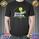 Mixed dinks pickleball martinI classic shirt