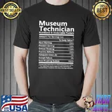 Museum Technician Nutritional And Undeniable Factors T-Shirt