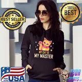 My Cat Is My Master Paws Cat Lover Humor Kitten Birthday T-Shirt Hoodie