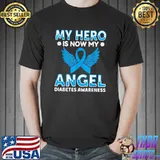 My Hero Is Now My Angle Diabetes Awareness Wings November We Wear Blue Diabetic Diabetes Awareness T-Shirt