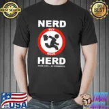 Nerd herd geek chic in overdrive chuck TV series classic shirt