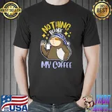Nothing Before My Coffee Sloth T-Shirt
