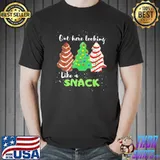 Out here looking like a snack christmas cookie shirt
