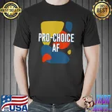 Pro Choice Af Retro Rights Feminist Reproductive Rights T-Shirt