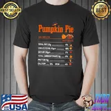 Pumpkin Pie Nutrition Facts Thanksgiving Matching Family Turkey Pumpkin T-Shirt