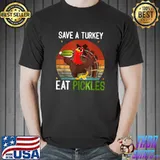 Save a turkey eat a pickles vintage sunset T-Shirt