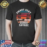 Smart Sexy Sober Savage Vintage Weighlifting Anti Drug And Alcohol T-Shirt