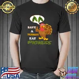 Thanksgiving costume save a turkey eat a pickle T-Shirt