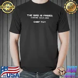 The bird is freed learn reflect move on chief twit sarcastic shirt