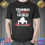 Train to beat goku or at least krillin dragon ball shirt