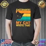Vintage Black Cat My Cat Wrote That T-Shirt