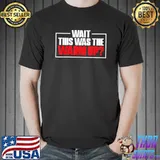 Wait That Was The Warm Up Burpees Sport Workout T-Shirt