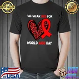 We Wear Red In December Aids Day World Aids Day Awareness Leopard T-Shirt
