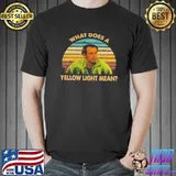 What does a yellow light mean jim taxI 1978 vintage shirt