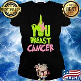 You Breast Cancer Awareness The Grinch Shirt Shirt Ladies tee