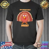 You stuffing what where happy thanksgiving shirt