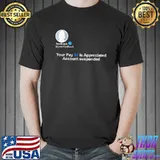 Your Feedback Is Appreciated Now Pay $8 Dollars Nick Name T-Shirt