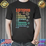 10 things I want in life dice more dice d20 gamers never quit classic shirt