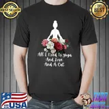 All I Need Is Yoga And Love And A Cat Hippie Body Mind Flowers T-Shirt