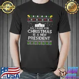 All I Want For Christmas Is A New President Ugly White House Election 2024 T-Shirt