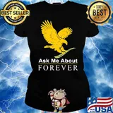 Ask Me About Forever Eagle Shirt Ladies tee